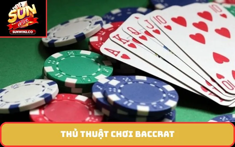 thủ thuật chơi Baccrat