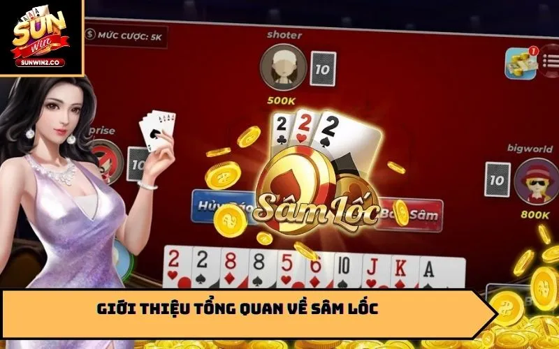 Cách Chơi Sâm Lốc