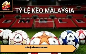 tỷ lệ kèo Malaysia