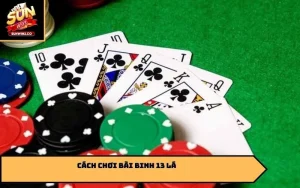 Cách chơi bài binh 13 lá