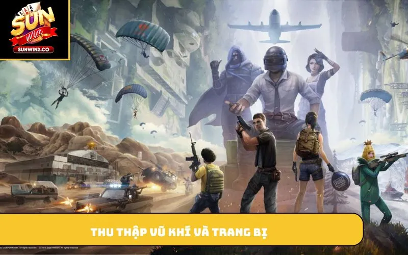 Thu thập vũ khí và trang bị
